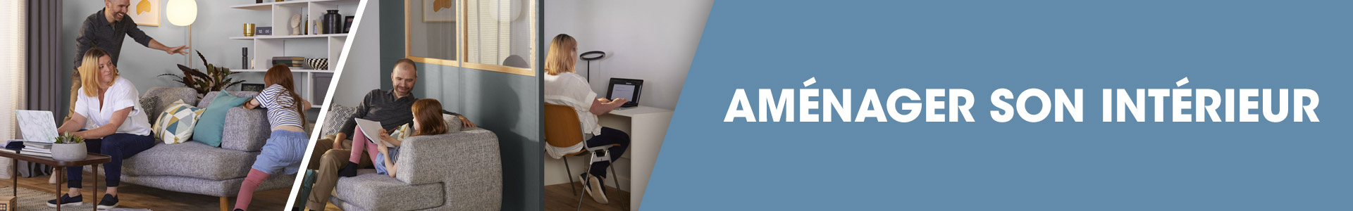 Aménager son intérieur