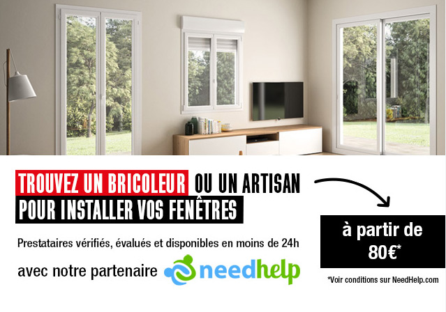 Needhlep - Trouvez un bricoleur ou un artisan pour installer vos fenêtres