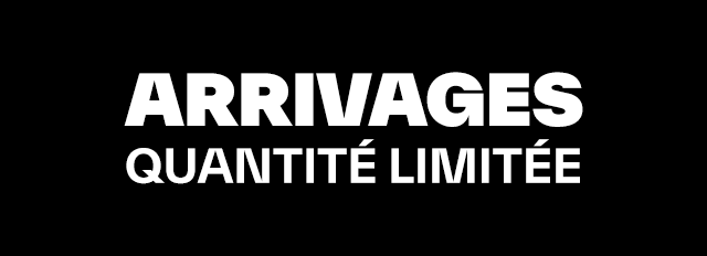 Arrivages quantité limitée
