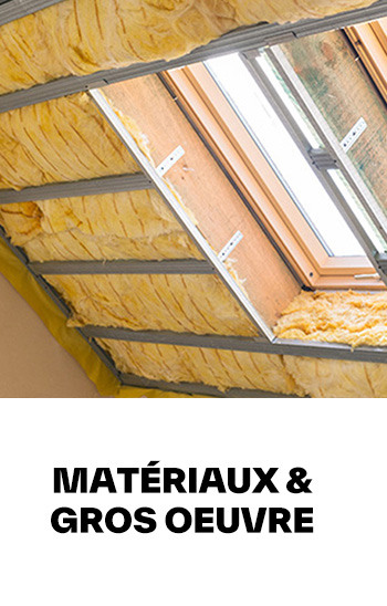 Matériaux gros oeuvre