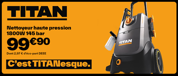 Nettoyeur haute pression Titan